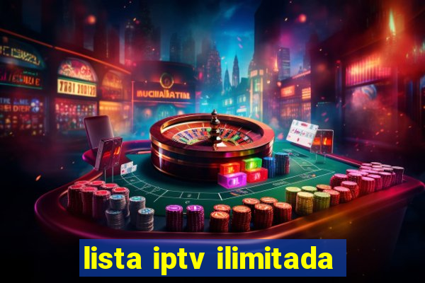 lista iptv ilimitada